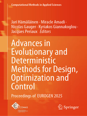 cover image of Advances in Evolutionary and Deterministic Methods for Design, Optimization and Control